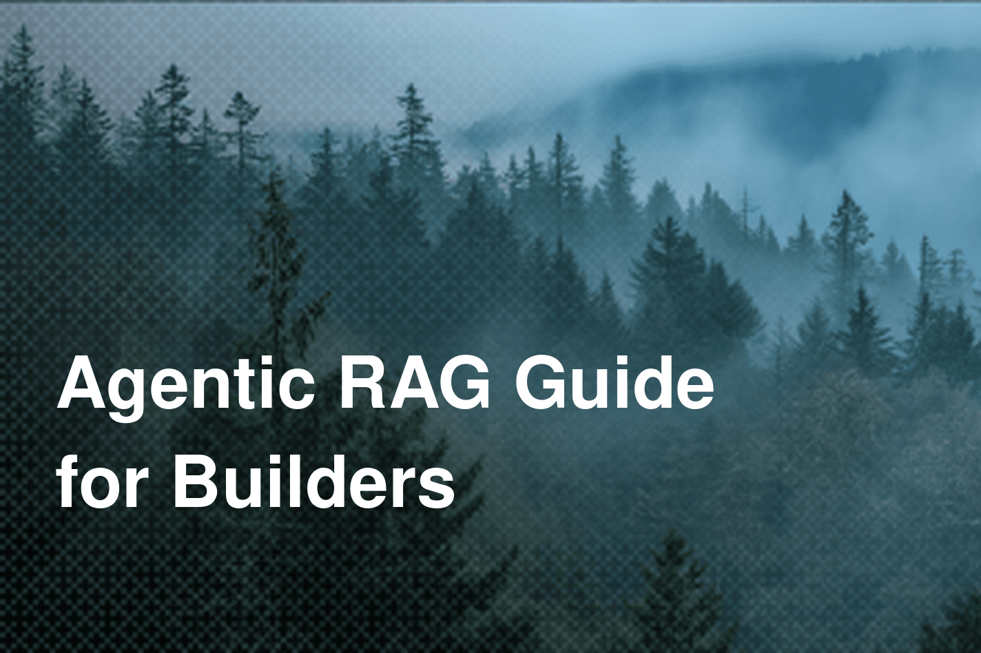Agentic RAG: What Pipeline Builders Need to Know hero