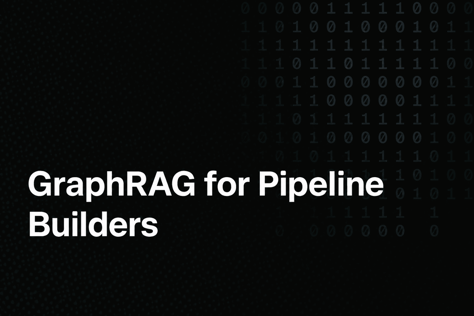 The GraphRAG Paper, Explained for RAG Pipeline Builders hero